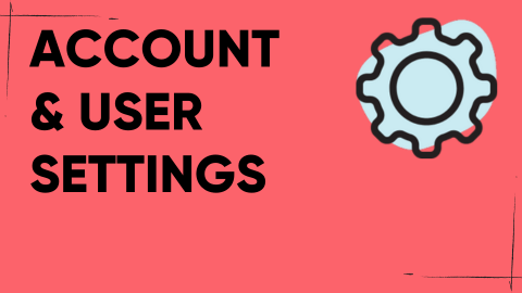 Account and User Settings Thumb